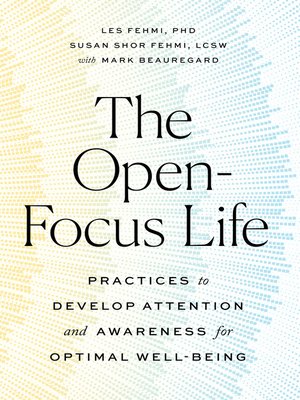 cover image of The Open-Focus Life